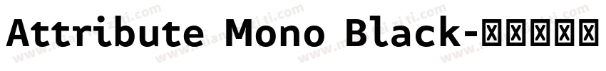 Attribute Mono Black字体转换